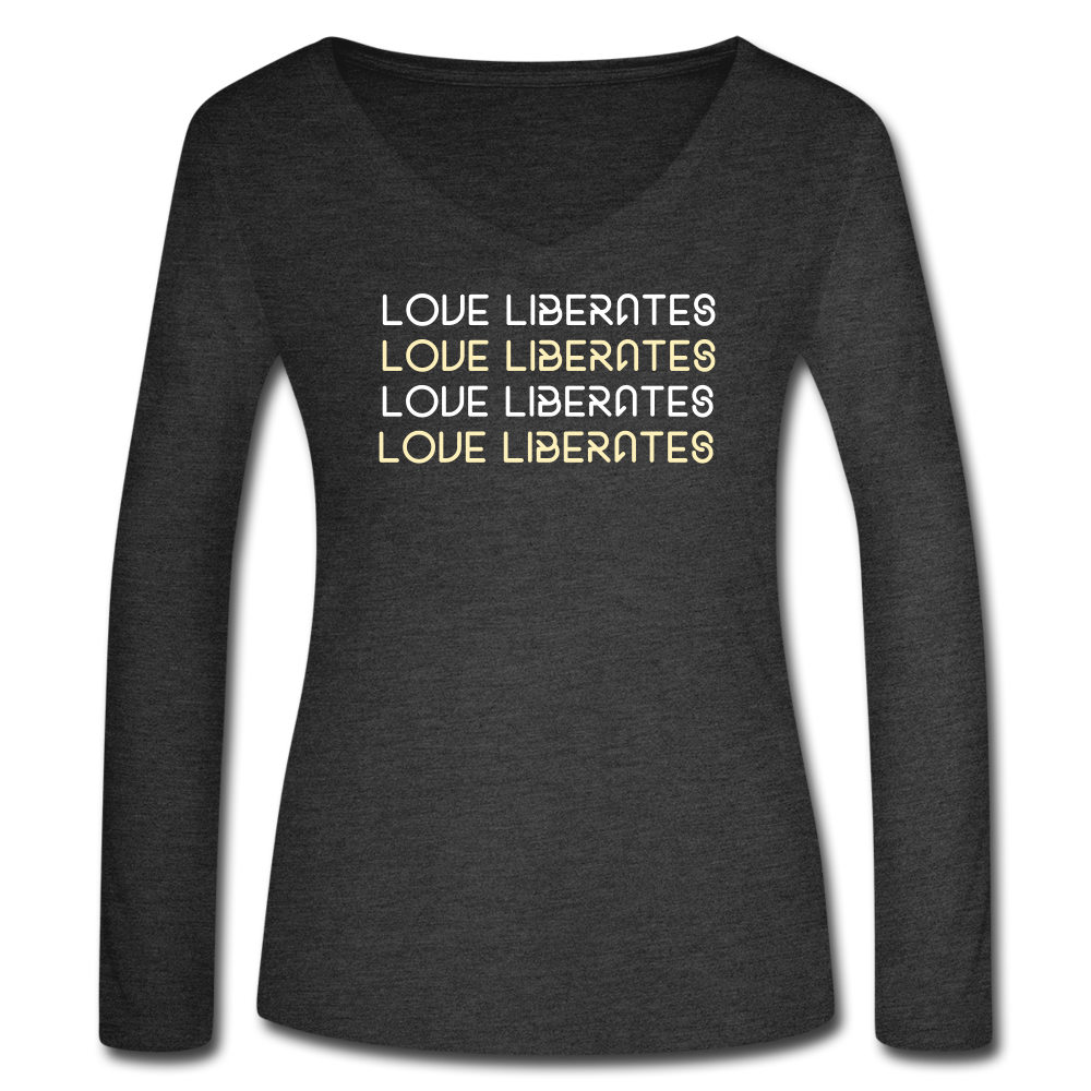 Love Liberates Women's Long Sleeve Tee - deep heather