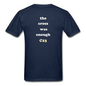 The Cross was Enough Tee - navy