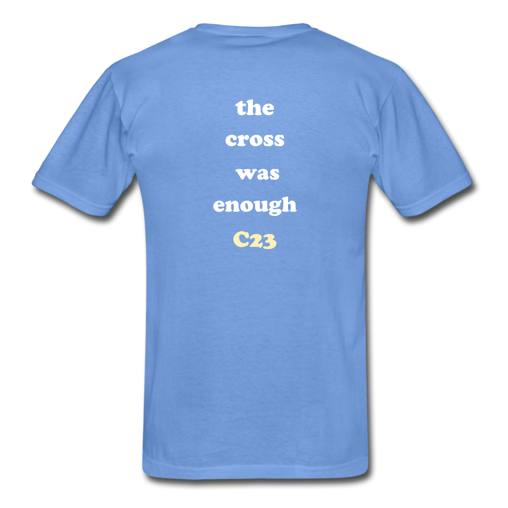 The Cross was Enough Tee - carolina blue