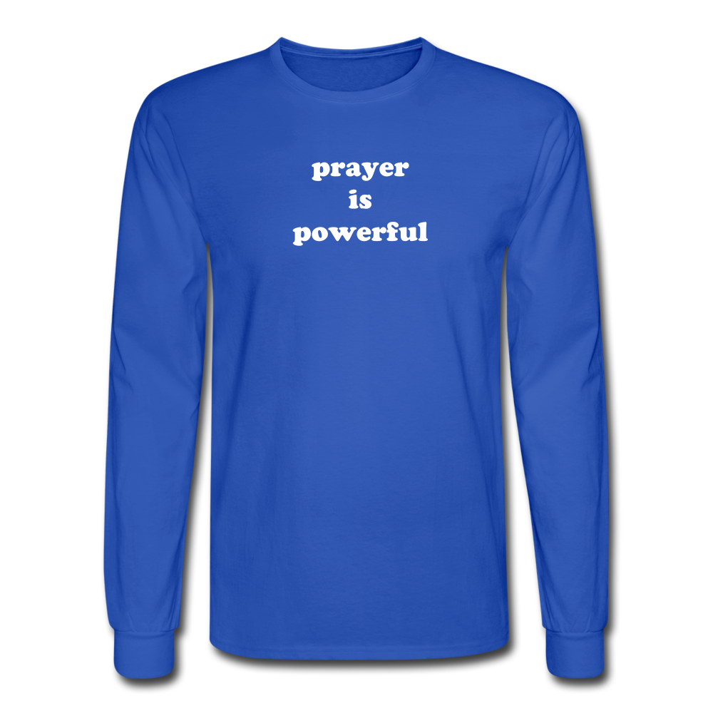 Prayer is Powerful Long Sleeve Tee - royal blue