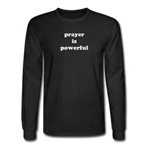 Prayer is Powerful Long Sleeve Tee - black