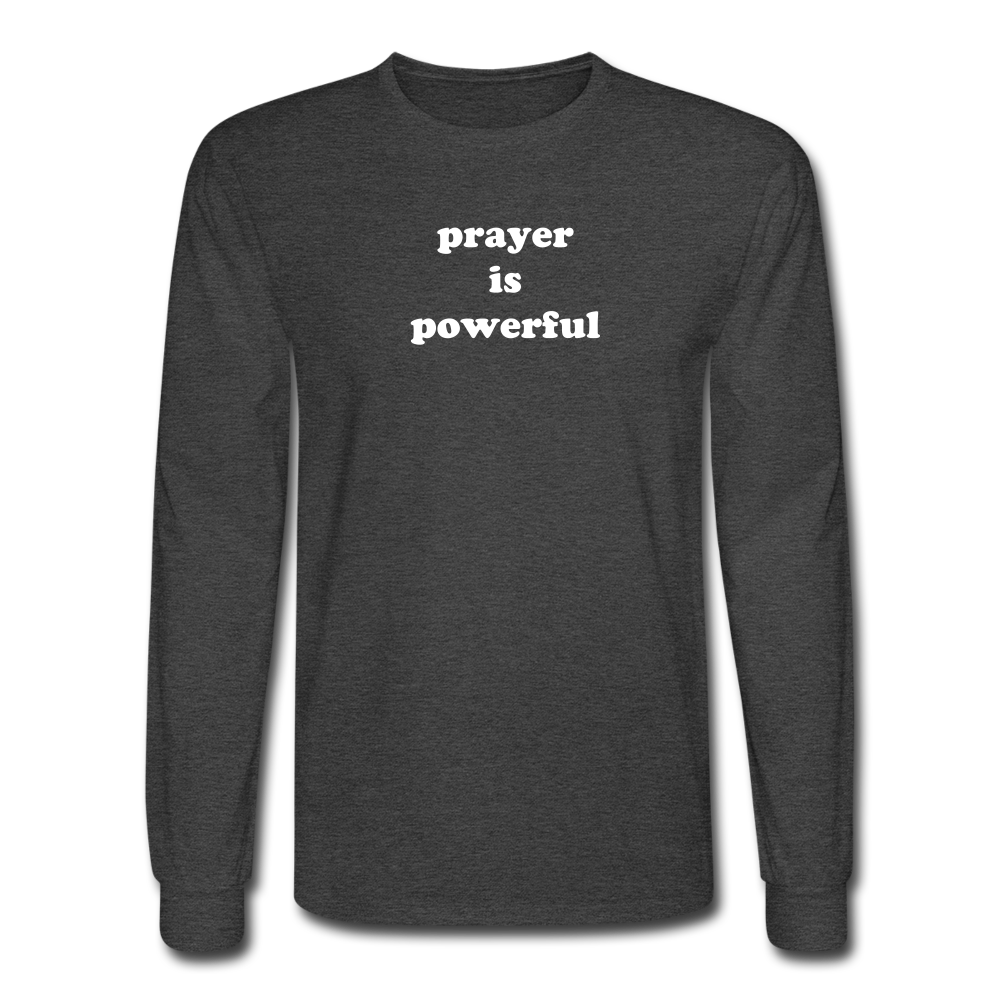 Prayer is Powerful Long Sleeve Tee - heather black