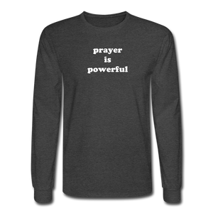 Prayer is Powerful Long Sleeve Tee - heather black