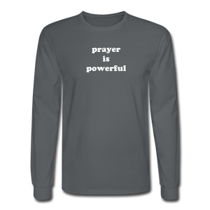 Prayer is Powerful Long Sleeve Tee - charcoal